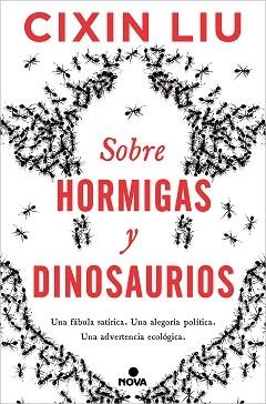 SOBRE HORMIGAS Y DINOSAURIOS | 9788418037498 | LIU, CIXIN | Llibreria L'Illa - Llibreria Online de Mollet - Comprar llibres online