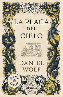 PLAGA DEL CIELO, LA | 9788466360913 | WOLF, DANIEL