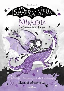 MIRABELLA Y EL BOSQUE DE LAS BRUJAS | 9788420459523 | MUNCASTER, HARRIET | Llibreria L'Illa - Llibreria Online de Mollet - Comprar llibres online