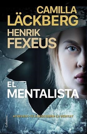 MENTALISTA, EL | 9788466428835 | LÄCKBERG, CAMILLA/FEXEUS, HENRIK | Llibreria L'Illa - Llibreria Online de Mollet - Comprar llibres online