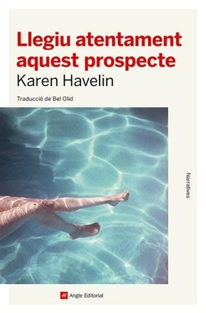 LLEGIU ATENTAMENT AQUEST PROSPECTE | 9788419017116 | HAVELIN, KAREN | Llibreria L'Illa - Llibreria Online de Mollet - Comprar llibres online