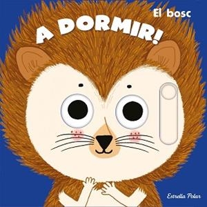 A DORMIR! EL BOSC | 9788413890364 | ROEDERER, CHARLOTTE | Llibreria L'Illa - Llibreria Online de Mollet - Comprar llibres online