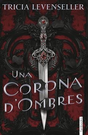 CORONA D'OMBRES, UNA | 9788418327919 | LEVENSELLER, TRICIA | Llibreria L'Illa - Llibreria Online de Mollet - Comprar llibres online