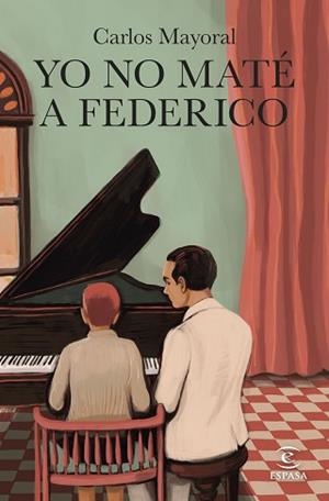 YO NO MATÉ A FEDERICO | 9788467063646 | MAYORAL, CARLOS | Llibreria L'Illa - Llibreria Online de Mollet - Comprar llibres online