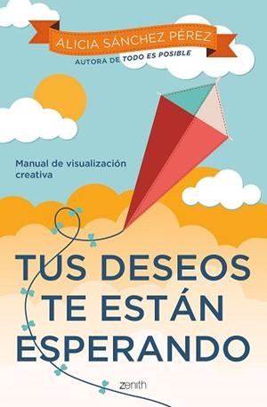 TUS DESEOS TE ESTÁN ESPERANDO | 9788408255000 | SÁNCHEZ PÉREZ, ALICIA | Llibreria L'Illa - Llibreria Online de Mollet - Comprar llibres online