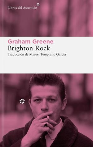 BRIGHTON ROCK | 9788419089038 | GREENE, GRAHAM | Llibreria L'Illa - Llibreria Online de Mollet - Comprar llibres online