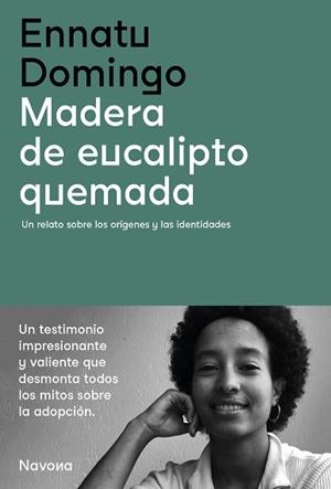 MADERA DE EUCALIPTO QUEMADA | 9788419179142 | DOMINGO, ENNATU | Llibreria L'Illa - Llibreria Online de Mollet - Comprar llibres online