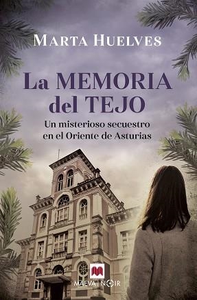 MEMORIA DEL TEJO, LA | 9788418184895 | HUELVES, MARTA | Llibreria L'Illa - Llibreria Online de Mollet - Comprar llibres online