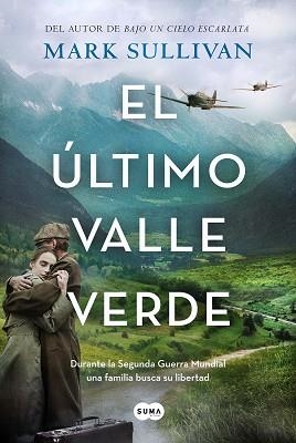 ÚLTIMO VALLE VERDE, EL | 9788491296461 | SULLIVAN, MARK | Llibreria L'Illa - Llibreria Online de Mollet - Comprar llibres online