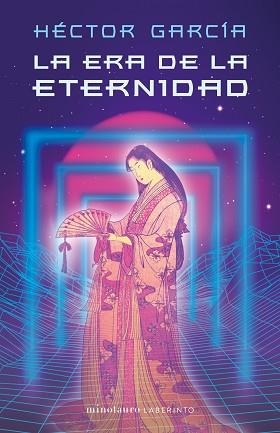 ERA DE LA ETERNIDAD, LA | 9788445009901 | GARCÍA, HÉCTOR | Llibreria L'Illa - Llibreria Online de Mollet - Comprar llibres online
