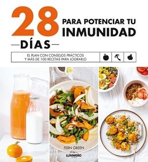 28 DÍAS PARA POTENCIAR TU INMUNIDAD | 9788418820250 | GREEN, FERN | Llibreria L'Illa - Llibreria Online de Mollet - Comprar llibres online