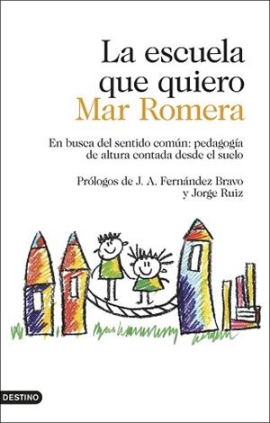 ESCUELA QUE QUIERO, LA | 9788423354887 | ROMERA, MAR | Llibreria L'Illa - Llibreria Online de Mollet - Comprar llibres online