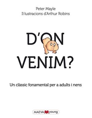 D'ON VENIM? | 9788415893684 | MAYLE, PETER/ROBINS, ARTHUR | Llibreria L'Illa - Llibreria Online de Mollet - Comprar llibres online