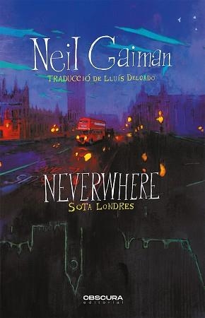 NEVERWHERE | 9788412382754 | GAIMAN, NEIL | Llibreria L'Illa - Llibreria Online de Mollet - Comprar llibres online