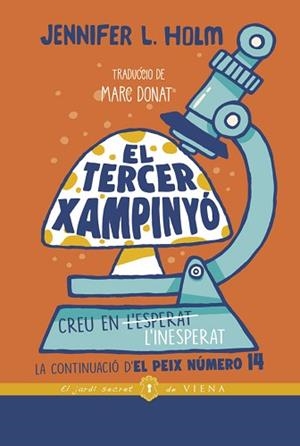 TERCER XAMPINYÓ, EL | 9788418908255 | HOLM, JENNIFER L. | Llibreria L'Illa - Llibreria Online de Mollet - Comprar llibres online