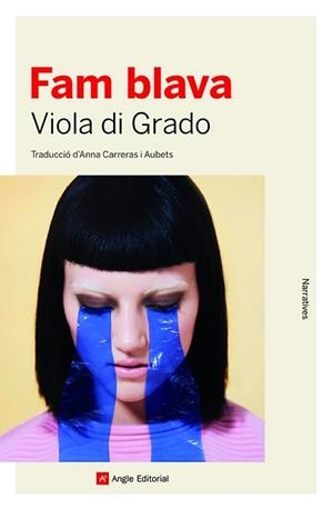 FAM BLAVA | 9788419017130 | DI GRADO, VIOLA | Llibreria L'Illa - Llibreria Online de Mollet - Comprar llibres online