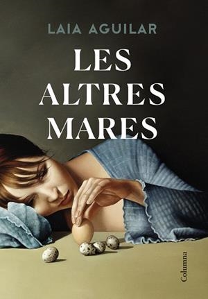 ALTRES MARES, LES | 9788466428842 | AGUILAR, LAIA | Llibreria L'Illa - Llibreria Online de Mollet - Comprar llibres online