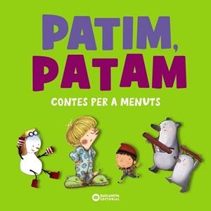 PATIM PATAM. CONTES PER A MENUTS | 9788448955571 | COMELLES, SALVADOR/SERRANO, LUCÍA