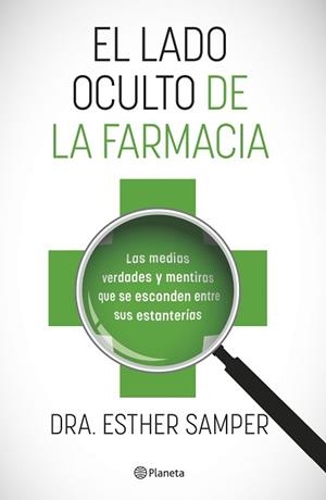 LADO OCULTO DE LA FARMACIA, EL | 9788408255918 | SAMPER, ESTHER | Llibreria L'Illa - Llibreria Online de Mollet - Comprar llibres online