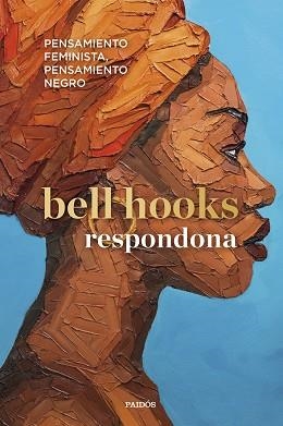 RESPONDONA | 9788449339400 | HOOKS, BELL | Llibreria L'Illa - Llibreria Online de Mollet - Comprar llibres online