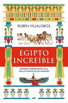 EGIPTO INCREÍBLE | 9788427049888 | VILLALOBOS, RUBÉN | Llibreria L'Illa - Llibreria Online de Mollet - Comprar llibres online