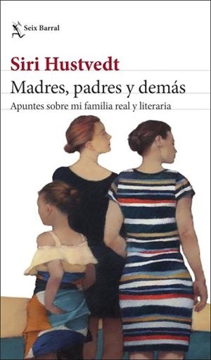 MADRES PADRES Y DEMÁS | 9788432239892 | HUSTVEDT, SIRI | Llibreria L'Illa - Llibreria Online de Mollet - Comprar llibres online