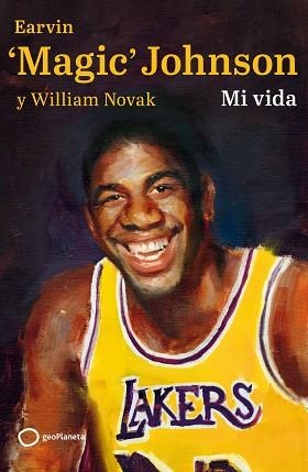 MI VIDA | 9788408256847 | 'MAGIC' JOHNSON, EARVIN/NOVAK, WILLIAM | Llibreria L'Illa - Llibreria Online de Mollet - Comprar llibres online