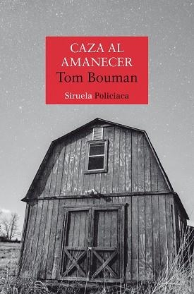 CAZA AL AMANECER | 9788418859519 | BOUMAN, TOM | Llibreria L'Illa - Llibreria Online de Mollet - Comprar llibres online