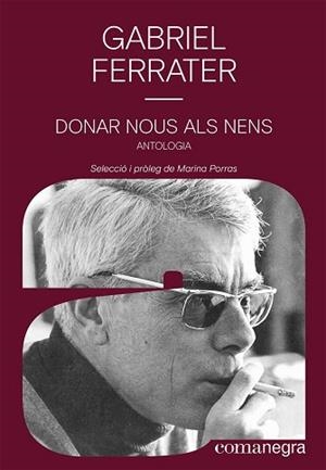DONAR NOUS ALS NENS | 9788418857546 | FERRATER, GABRIEL | Llibreria L'Illa - Llibreria Online de Mollet - Comprar llibres online