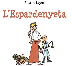  ESPARDENYETA, L' | 9788491455486 | BAYÉS, PILARÍN | Llibreria L'Illa - Llibreria Online de Mollet - Comprar llibres online