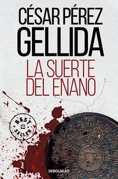 SUERTE DEL ENANO, LA | 9788466362108 | PÉREZ GELLIDA, CÉSAR | Llibreria L'Illa - Llibreria Online de Mollet - Comprar llibres online