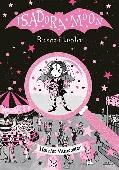 ISADORA MOON. BUSCA I TROBA | 9788418915383 | MUNCASTER, HARRIET | Llibreria L'Illa - Llibreria Online de Mollet - Comprar llibres online