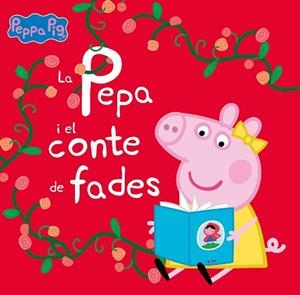 PEPA I EL CONTE DE FADES (UN CONTE DE LA PORQUETA PEPA) | 9788448860288 | HASBRO,/EONE, | Llibreria L'Illa - Llibreria Online de Mollet - Comprar llibres online