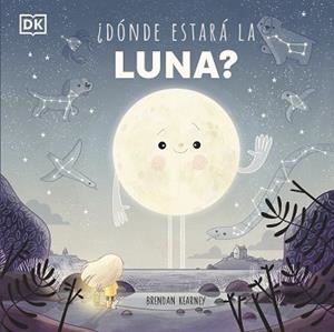 DÓNDE ESTARÁ LA LUNA? | 9780241559772 | BRENDAN KEARNEY | Llibreria L'Illa - Llibreria Online de Mollet - Comprar llibres online