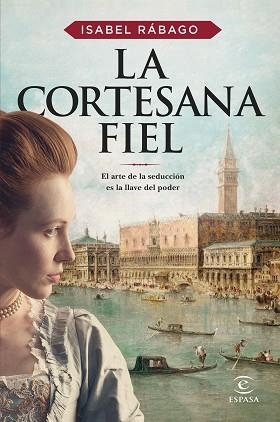 CORTESANA FIEL, LA | 9788467065442 | RÁBAGO, ISABEL