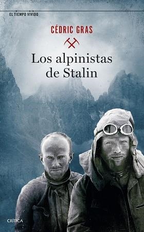 ALPINISTAS DE STALIN, LOS | 9788491993988 | GRAS, CÉDRIC | Llibreria L'Illa - Llibreria Online de Mollet - Comprar llibres online