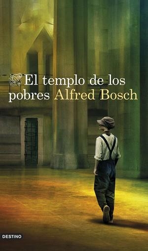 TEMPLO DE LOS POBRES, EL | 9788423361038 | BOSCH, ALFRED | Llibreria L'Illa - Llibreria Online de Mollet - Comprar llibres online