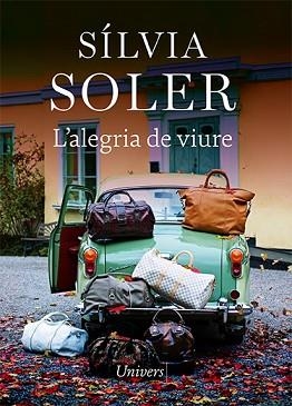 ALEGRIA DE VIURE, L' | 9788418887147 | SOLER, SÍLVIA | Llibreria L'Illa - Llibreria Online de Mollet - Comprar llibres online