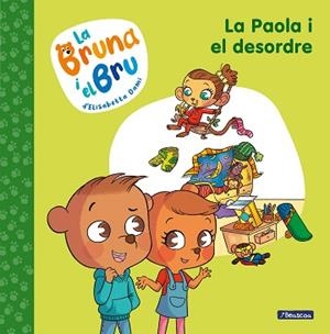 BRUNA I EL BRU 2 - LA PAOLA I EL DESORDRE | 9788448860028 | DAMI, ELISABETTA | Llibreria L'Illa - Llibreria Online de Mollet - Comprar llibres online
