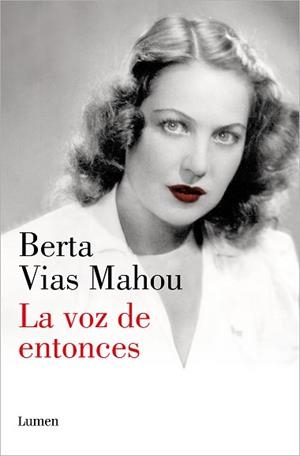 VOZ DE ENTONCES, LA | 9788426411709 | VIAS MAHOU, BERTA | Llibreria L'Illa - Llibreria Online de Mollet - Comprar llibres online