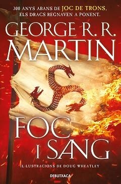 FOC I SANG (CANÇÓ DE GEL I FOC) | 9788418196553 | R.R. MARTIN, GEORGE/WHEATLEY, DOUG | Llibreria L'Illa - Llibreria Online de Mollet - Comprar llibres online