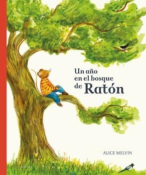 AÑO EN EL BOSQUE DE RATÓN, UN | 9788414036792