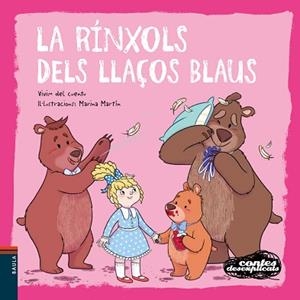 RÍNXOLS DELS LLAÇOS BLAUS, LA | 9788447946877 | VIVIM DEL CUENTU | Llibreria L'Illa - Llibreria Online de Mollet - Comprar llibres online