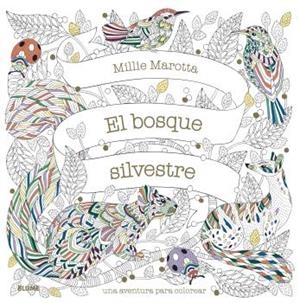 BOSQUE SILVESTRE, EL | 9788418075902 | MAROTTA, MILIE | Llibreria L'Illa - Llibreria Online de Mollet - Comprar llibres online