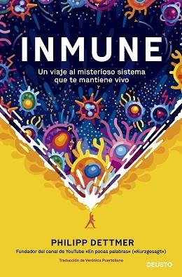 INMUNE: UN VIAJE AL MISTERIOSO SISTEMA QUE TE MANTIENE VIVO | 9788423433537 | DETTMER, PHILIPP | Llibreria L'Illa - Llibreria Online de Mollet - Comprar llibres online