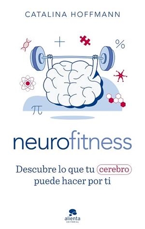 NEUROFITNESS | 9788413441504 | HOFFMANN, CATALINA | Llibreria L'Illa - Llibreria Online de Mollet - Comprar llibres online