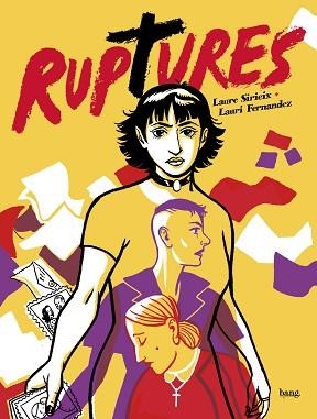 RUPTURES | 9788413714394 | FERNANDEZ, LAURI / SIRIEIX, LAURE | Llibreria L'Illa - Llibreria Online de Mollet - Comprar llibres online