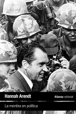 MENTIRA EN POLÍTICA, LA | 9788413628103 | ARENDT, HANNAH | Llibreria L'Illa - Llibreria Online de Mollet - Comprar llibres online