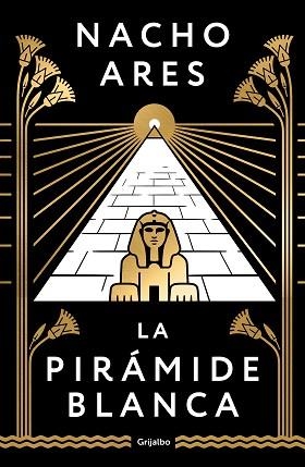 PIRÁMIDE BLANCA | 9788425360930 | ARES, NACHO | Llibreria L'Illa - Llibreria Online de Mollet - Comprar llibres online