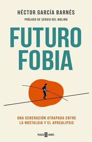 FUTUROFOBIA | 9788401028465 | GARCÍA BARNÉS, HÉCTOR